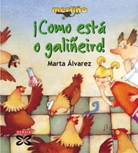 ¡COMO ESTA O GALIÑEIRO!