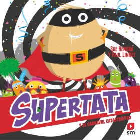 SUPERTATA Y EL CARNAVAL CATASTRÓFICO