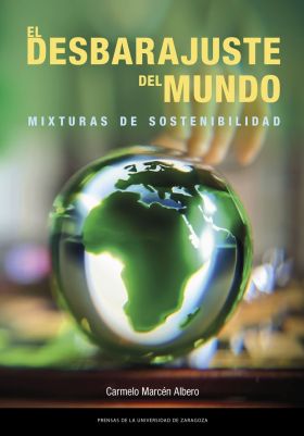 DESBARAJUSTE DEL MUNDO, EL. MIXTURAS DE SOSTENIBILIDAD