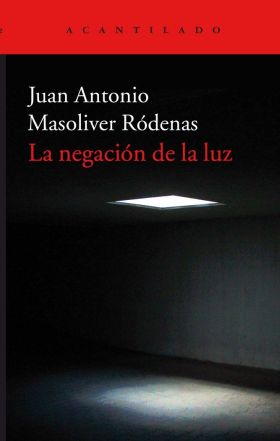 LA NEGACION DE LA LUZ