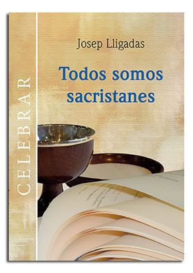 TODOS SOMOS SACRISTANES