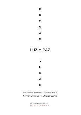 Bromas y veras. Luz y paz