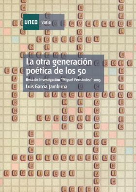LA OTRA GENERACIÓN POÉTICA DE LOS 50