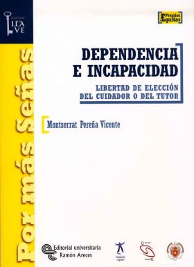DEPENDENCIA E INCAPACIDAD