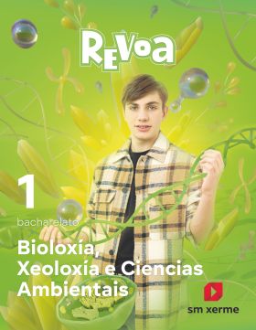 DA. Bioloxía, Xeoloxía e Ciencias Ambientais. 1 Bacharelato. Revoa