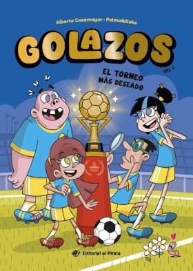 GOLAZOS 02 - EL TORNEO MAS DESEADO