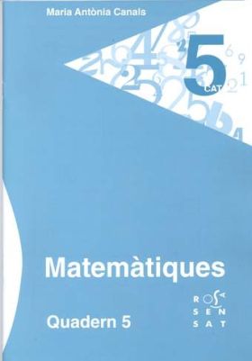 MATEMATIQUES. QUADERN 5
