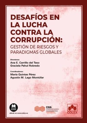 Desafíos en la lucha contra la corrupción: gestión de riesgos y paradigmas globa