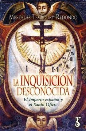 INQUISICIÓN DESCONOCIDA, LA