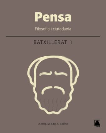 PENSA FILOSOFIA 1 BATXILLERAT DIG (2018)