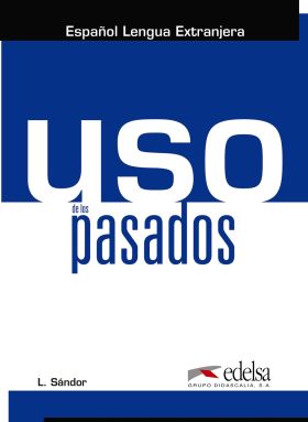 USO DE LOS PASADOS