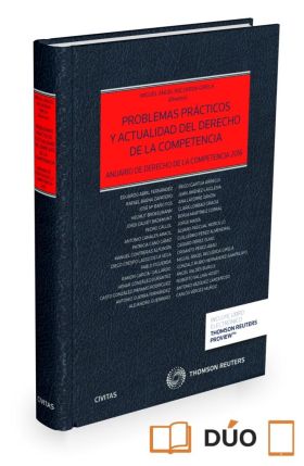 Problemas prácticos y actualidad del Derecho de la Competencia