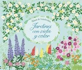 JARDINES CON VIDA Y COLOR