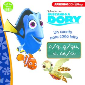 Buscando a Dory. Un cuento para cada letra: c/q, g/gu, z, ce/ci (Leo con Disney 