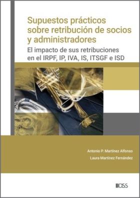 Supuestos prácticos sobre retribución de socios y administradores