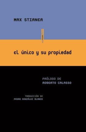 El único y su propiedad