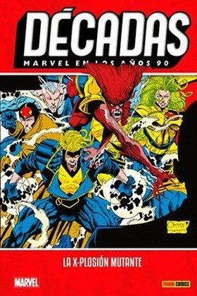 MARVEL EN LOS AÑOS 90. LA X-PLOSION MUTANTE