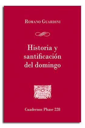 Historia y santificación del domingo