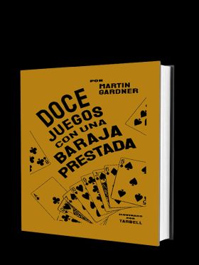 DOCE JUEGOS CON UNA BARAJA PRESTADA