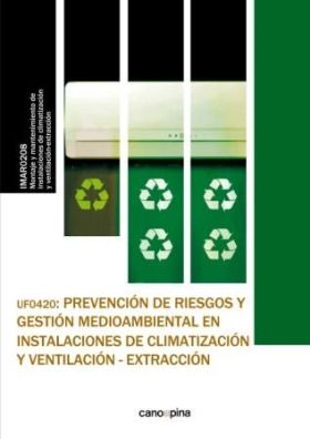 UF0420 Prevención de riesgos y gestión medioambiental en instalaciones de climat