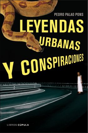 Leyendas urbanas y conspiraciones