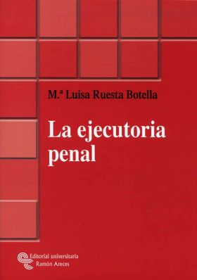 LA EJECUTORIA PENAL