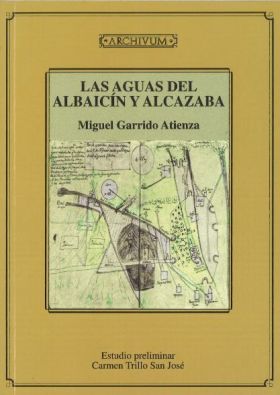 Las aguas del Albaicín y Alcazaba
