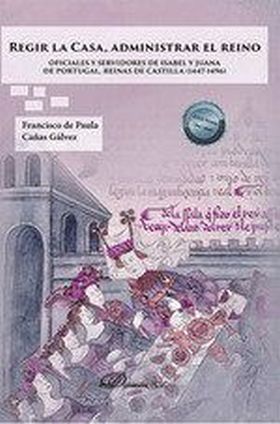 Regir la Casa, administrar el Reino