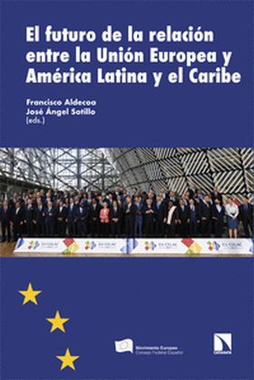 FUTURO DE LA RELACION ENTRE LA UE Y AMERICA LATINA, EL