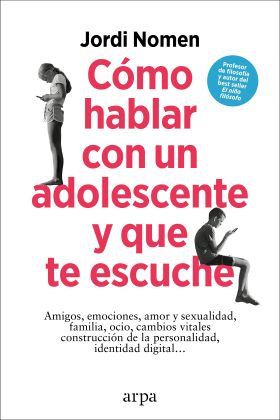 CÓMO HABLAR CON UN ADOLESCENTE Y QUE TE