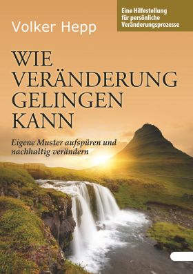 WIE VERÄNDERUNG GELINGEN KANN
