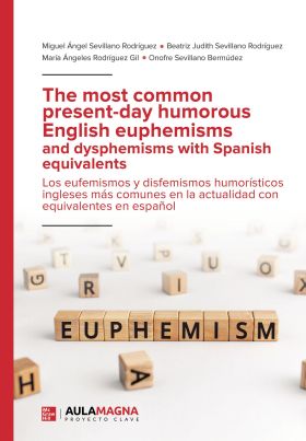 The most common present day humorous English euphemisms and dysphemisms with Spa