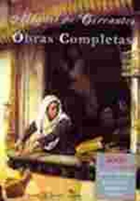 OBRAS COMPLETAS - CERVANTES