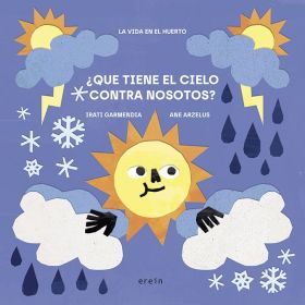 QUE TIENE EL CIELO CONTRA NOSOTROS?