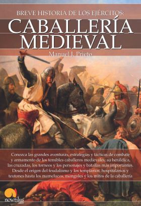 BREVE HISTORIA CABALLERIA MEDIEVAL