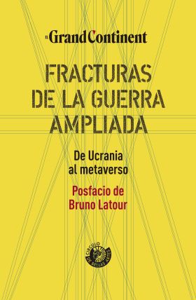 Fracturas de la guerra extendida