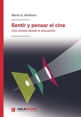 SENTIR Y PENSAR EL CINE