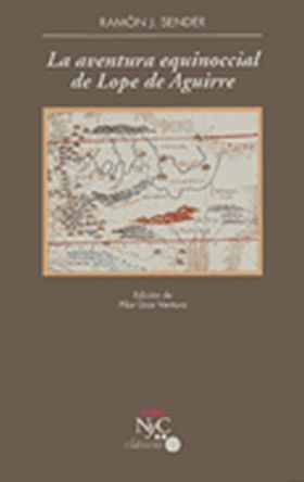 La aventura equinoccial de Lope de Aguirre