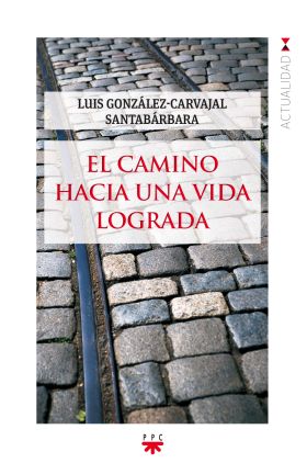 GP.147 EL CAMINO HACIA UNA VIDA LOGRADA