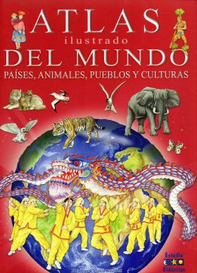 ATLAS ILUSTRADO DEL MUNDO, PA­SES, ANIMALES, PUEBL