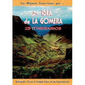 LA ISLA DE LA GOMERA 25 ITINERARIOS