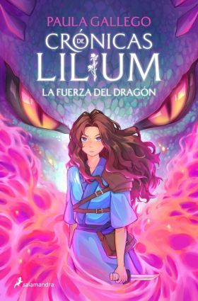 FUERZA DEL DRAGON, LA (CRONICAS DE LILIUM 1)