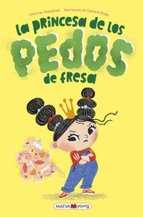 LA PRINCESA DE LOS PEDOS DE FRESA