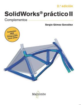 SOLIDWORKS PRACTICO II - 2.ª EDICION