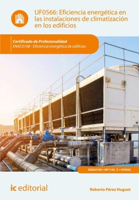 EFICIENCIA ENERGETICA EN LAS INSTALACIONES DE CLIMATIZACION EN LOS EDIFICIOS. EN