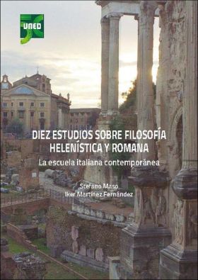 Diez estudios sobre filosofía helenística y romana. La escuela italiana contempo