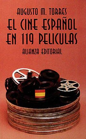 EL CINE ESPAÑOL EN 119 PELÍCULAS