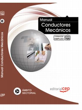 MANUAL DE CONDUCTORES MECANICOS. FORMACION PARA EL