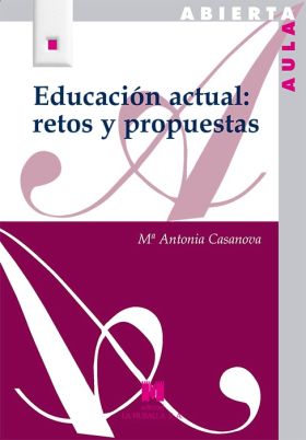 Educación actual: retos y propuestas