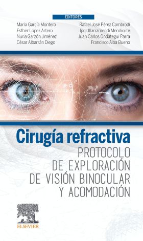 CIRUGÍA REFRACTIVA. PROTOCOLO DE EXPLORACIÓN DE VISIÓN BINOCULAR Y ACOMODACIÓN